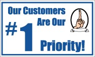 Our Customers Are Our #1 Priority! Banner