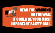 Read The Warning on The Wall It Could Be Your Most Important Safety Call Banner