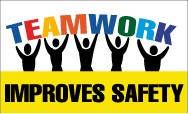 Teamwork Improves Safety Banner