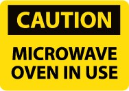 Caution Microwave Oven In Use Machine Label (#C180AP)