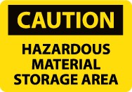 Caution Hazardous Material Storage Area Machine Label (#C310AP)