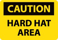 Caution Hard Hat Area Sign (#C31LF)
