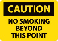 Caution No Smoking Beyond This Point Sign (#C51)