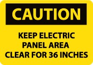 Caution Keep Electrical Panel Area Clear For 36 Inches Sign (#C533)