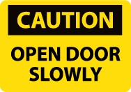 Caution Open Door Slowly Machine Label (#C55AP)
