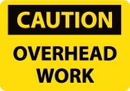 Caution Overhead Work Sign (#C574)