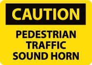 Caution Pedestrian Traffic Sound Horn Sign (#C577)