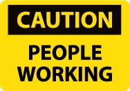 Caution People Working Sign (#C578)