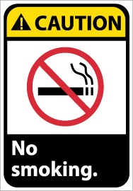 Caution No smoking ANSI Sign (#CGA3)