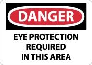 Danger Eye Protection Required In This Area Sign (#D201)