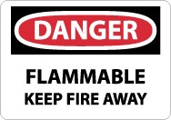 Danger Flammable Keep Fire Away Sign (#D417)