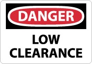 Danger Low Clearance Sign (#D451)