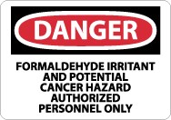 Danger Formaldehyde Irritant And Potential Cancer Hazard… Sign (#D537)
