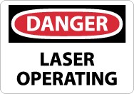 Danger Laser Operating Sign (#D569)