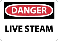 Danger Live Steam Sign (#D578)