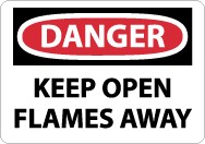 Danger Keep Open Flames Away Sign (#D57)