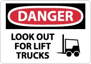 Danger Look Out For Lift Trucks Sign (#D582)