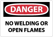 Danger No Welding Or Open Flames Sign (#D592)