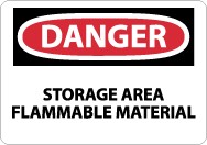 Danger Staorage Area Flammable Material Sign (#D615)