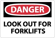 Danger Look Out For Fork Lifts Sign (#D65)