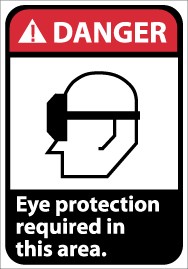 Danger Eye protection required in this area ANSI Sign (#DGA1)