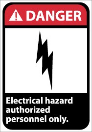 Danger Electrical hazard authorized personnel only ANSI Sign (#DGA40)
