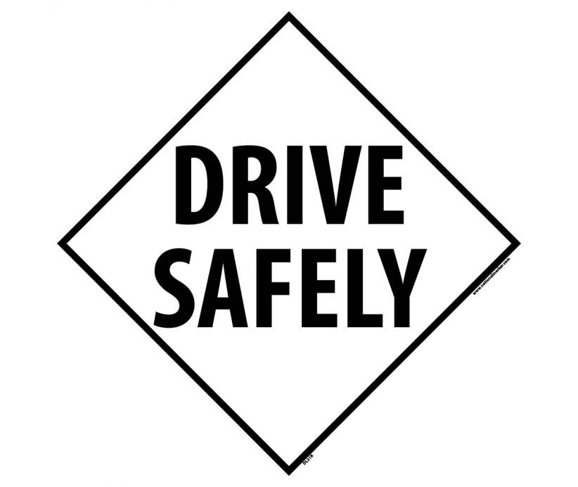 Drive Safely DOT Placard (#DL31)