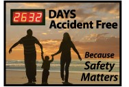 Days Accident Free Because Safety Matters Digital Scoreboard (#DSB57)