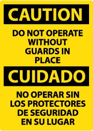 Caution Do Not Operate Without Guards In Place Spanish Sign (#ESC15)