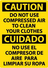 Caution Do Not Use Compressed Air To Clean Your Clothes Spanish Sign (#ESC205)