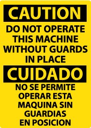 Caution Do Not Operate This Machine Without Guards In Place Spanish Sign (#ESC700)