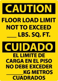 Caution Floor Load Limit Not To Exceed ____ Lbs. Sq. Ft. Spanish Sign (#ESC87)