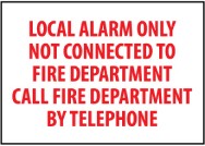 Local Alarm Only Not Connected To Fire Department… Sign (#FALO)