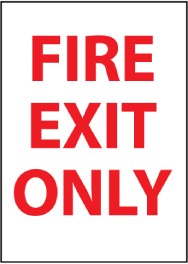 Fire Exit Only Sign (#FEOP)