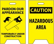 Pardon Our Appearance Temporarily Under Construction/Caution Hazardous Area Double-Sided Floor Sign (#FS23)