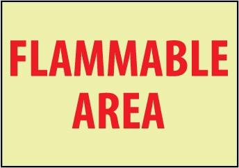 Flammable Area Glow Sign (#GL125)
