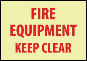 Fire Equipment Keep Clear Glow Sign (#GL156)