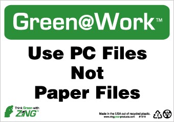 Use PC Files Not Paper Files Going Green Sign (#GW1019)