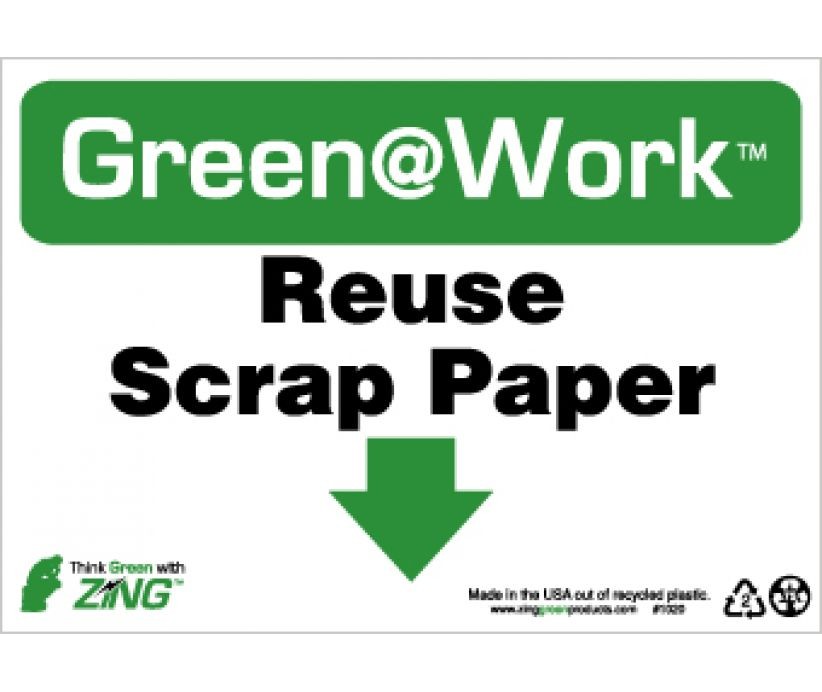 Reuse Scrap Paper Going Green Sign (#GW1020)