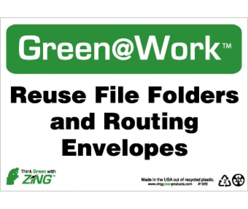 Reuse File Folders And Routing Envelopes Going Green Sign (#GW1023)