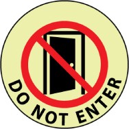 Do Not Enter Glow Walk-On Floor Sign (#GWFS24)