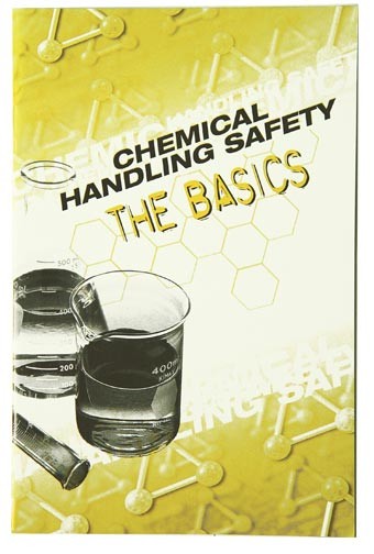 Chemical Handling Safety The Basics Handbook (#HB04)