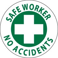 Safe Worker No Accidents Hard Hat Emblem (#HH27)