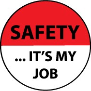 Safety …It's My Job Hard Hat Emblem (#HH77)