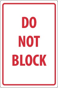 Do Not Block Security Sign (#M103)