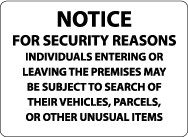 Notice For Security Reasons Individuals Entering Or Leaving… Security Sign (#M111)