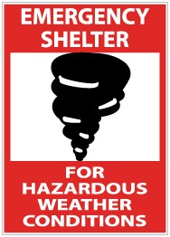 Emergency Shelter For Hazardous Weather Conditions Sign (#M121)