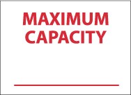 Maximum Capacity ______ Sign (#M355)