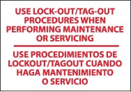 Use Lock-Out/Tag-Out Procedures When Performing Maintenance Or Servicing Spanish Sign (#M402)