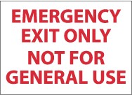 Emergency Exit Only Not For General Use Sign (#M45)